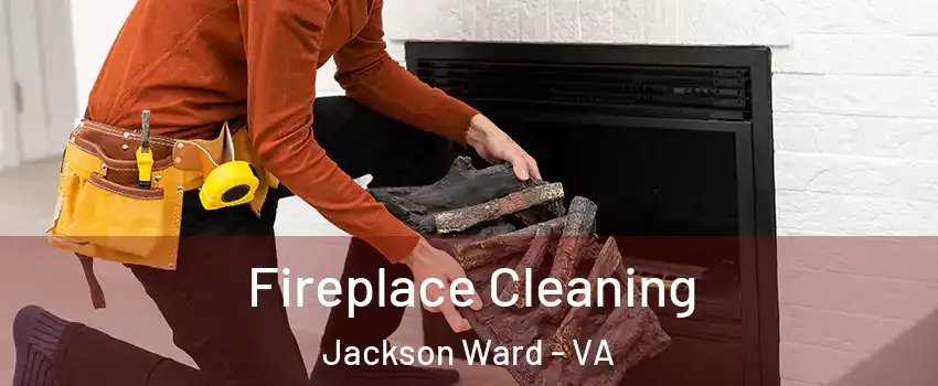 Fireplace Cleaning Jackson Ward - VA