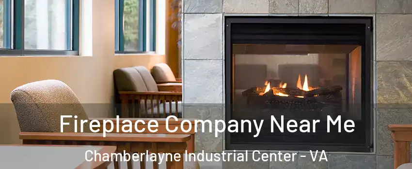 Fireplace Company Near Me Chamberlayne Industrial Center - VA
