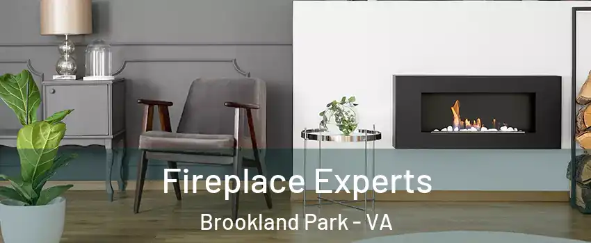 Fireplace Experts Brookland Park - VA