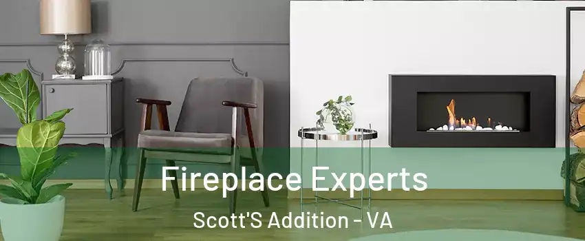 Fireplace Experts Scott'S Addition - VA