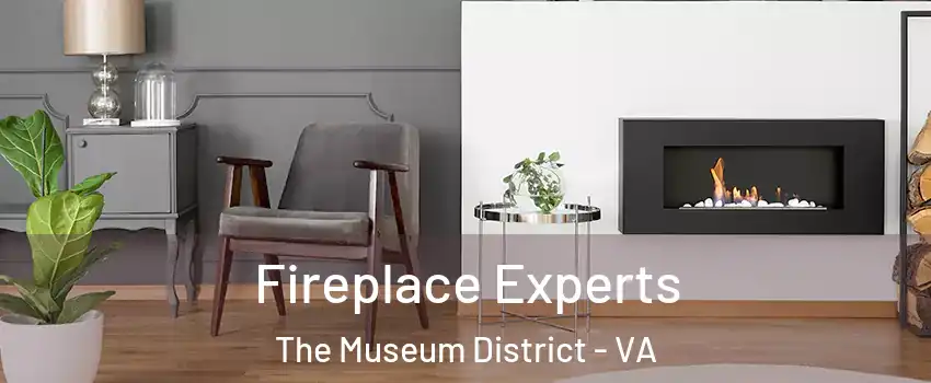 Fireplace Experts The Museum District - VA
