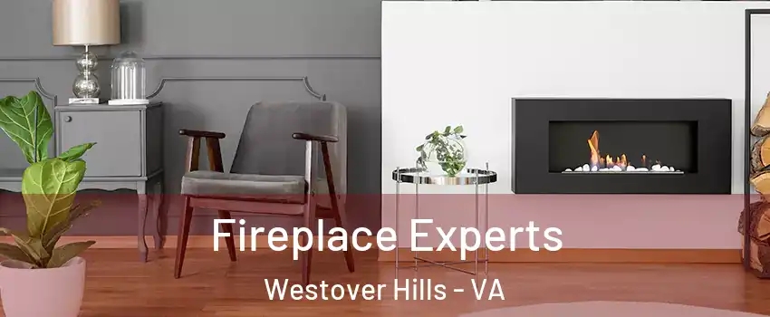 Fireplace Experts Westover Hills - VA