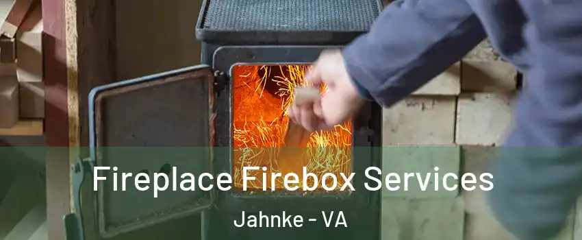 Fireplace Firebox Services Jahnke - VA