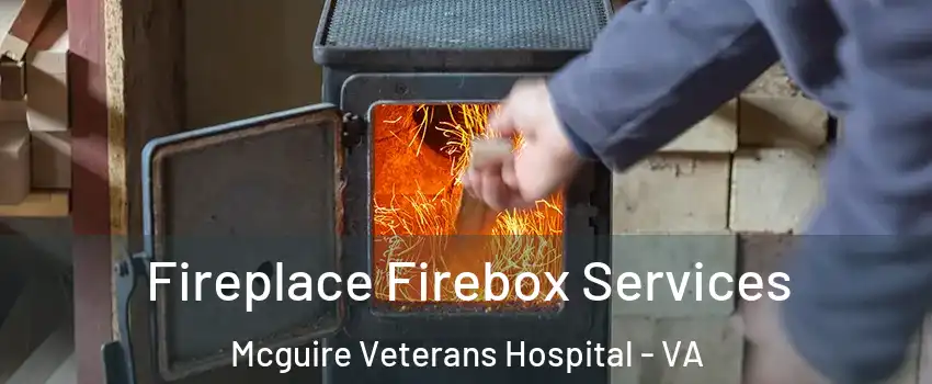 Fireplace Firebox Services Mcguire Veterans Hospital - VA