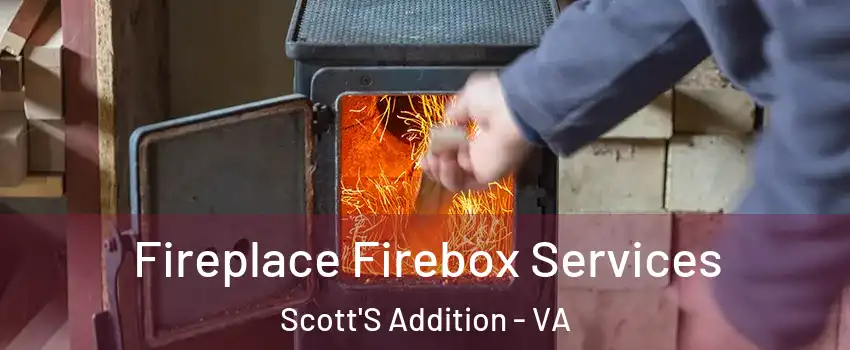 Fireplace Firebox Services Scott'S Addition - VA