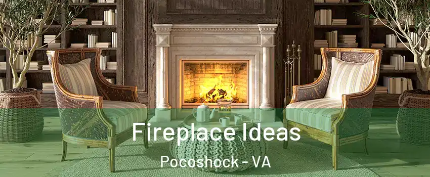 Fireplace Ideas Pocoshock - VA