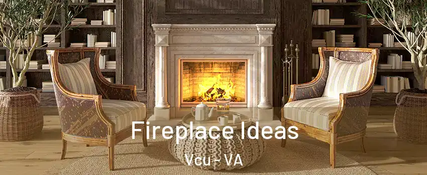 Fireplace Ideas Vcu - VA
