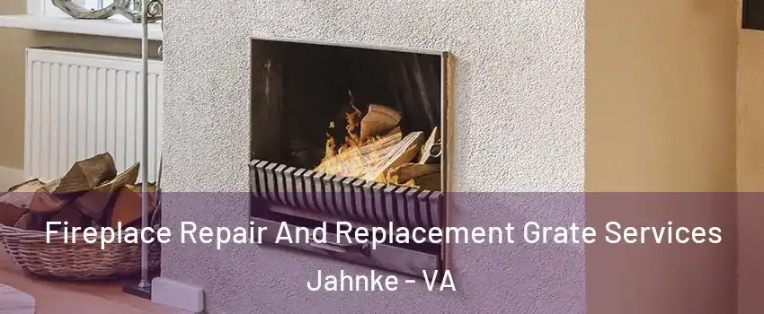 Fireplace Repair And Replacement Grate Services Jahnke - VA