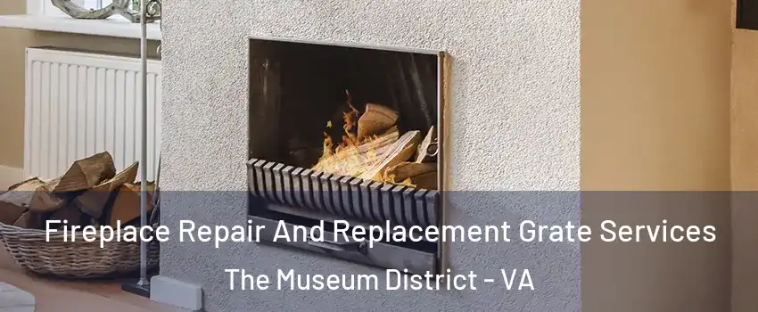 Fireplace Repair And Replacement Grate Services The Museum District - VA