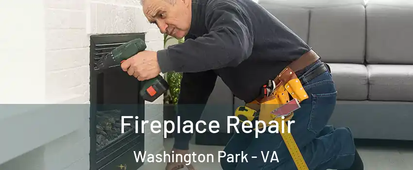Fireplace Repair Washington Park - VA