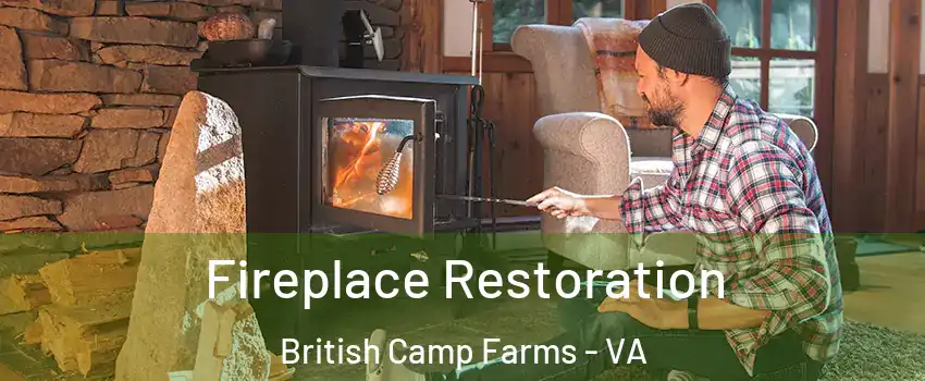 Fireplace Restoration British Camp Farms - VA
