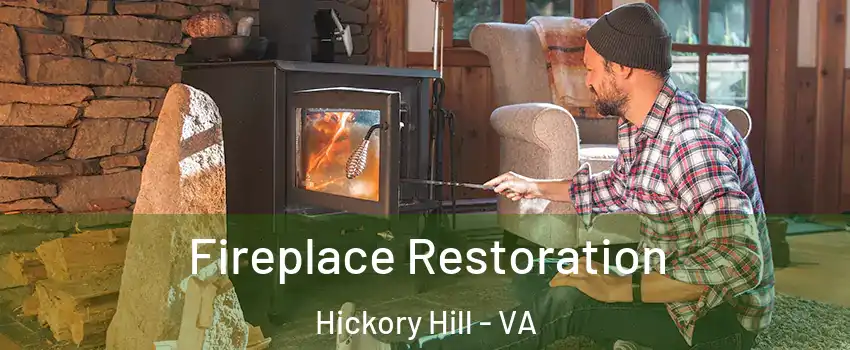 Fireplace Restoration Hickory Hill - VA