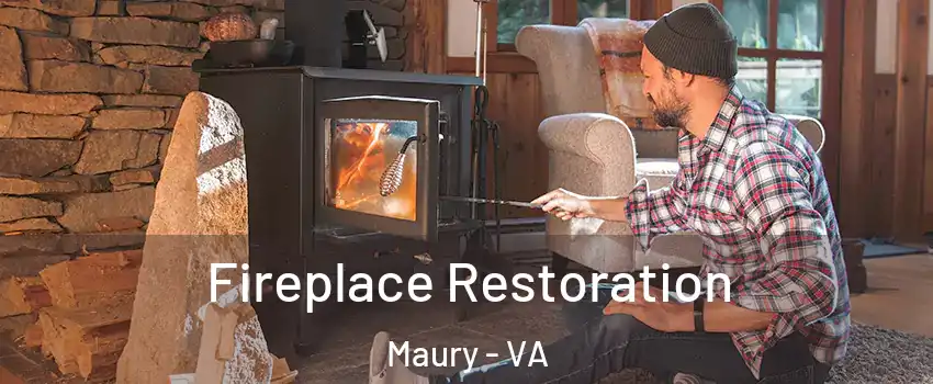 Fireplace Restoration Maury - VA