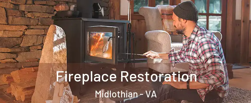 Fireplace Restoration Midlothian - VA