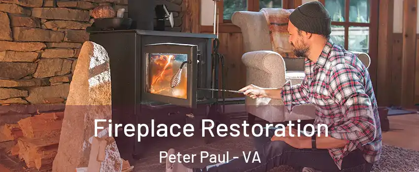 Fireplace Restoration Peter Paul - VA