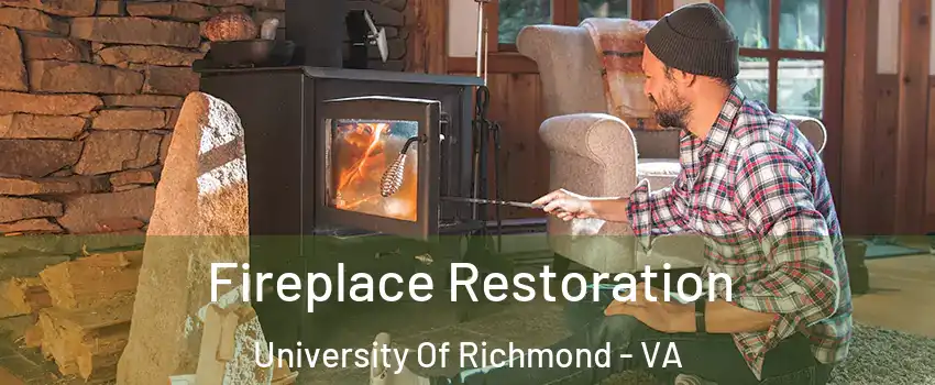 Fireplace Restoration University Of Richmond - VA