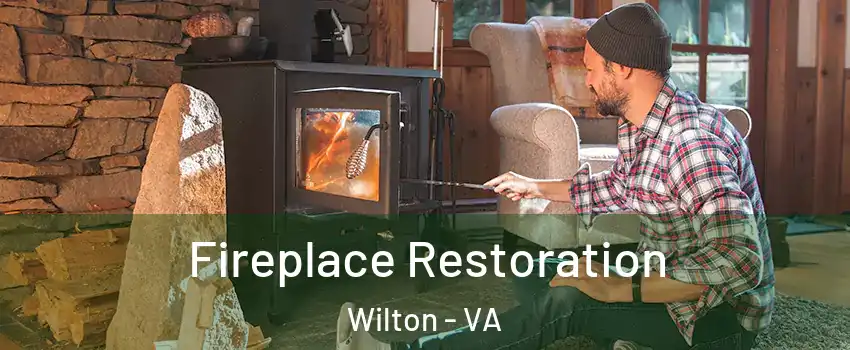 Fireplace Restoration Wilton - VA