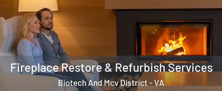 Fireplace Restore & Refurbish Services Biotech And Mcv District - VA