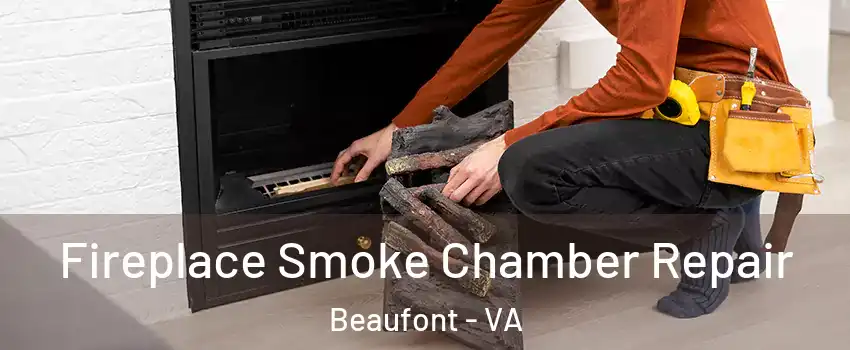 Fireplace Smoke Chamber Repair Beaufont - VA