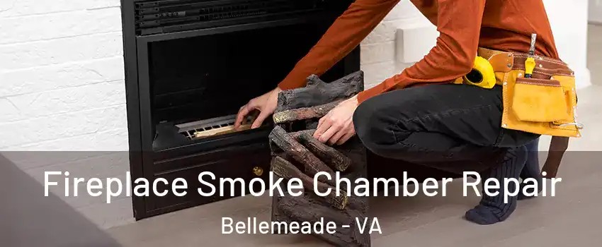 Fireplace Smoke Chamber Repair Bellemeade - VA