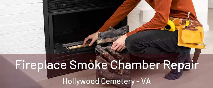 Fireplace Smoke Chamber Repair Hollywood Cemetery - VA