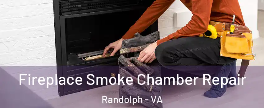Fireplace Smoke Chamber Repair Randolph - VA