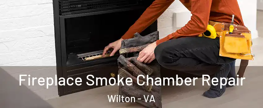 Fireplace Smoke Chamber Repair Wilton - VA
