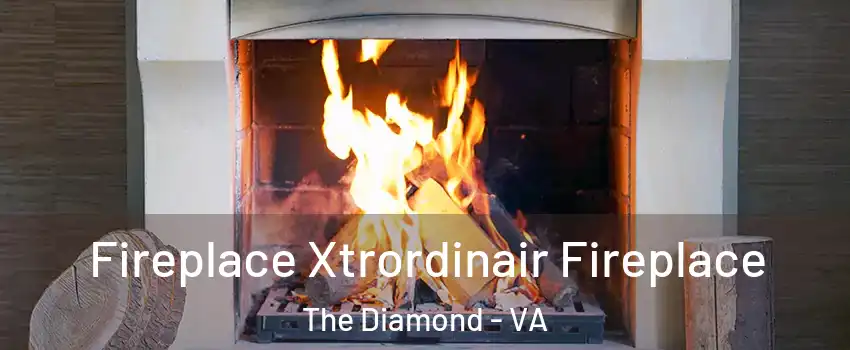 Fireplace Xtrordinair Fireplace The Diamond - VA