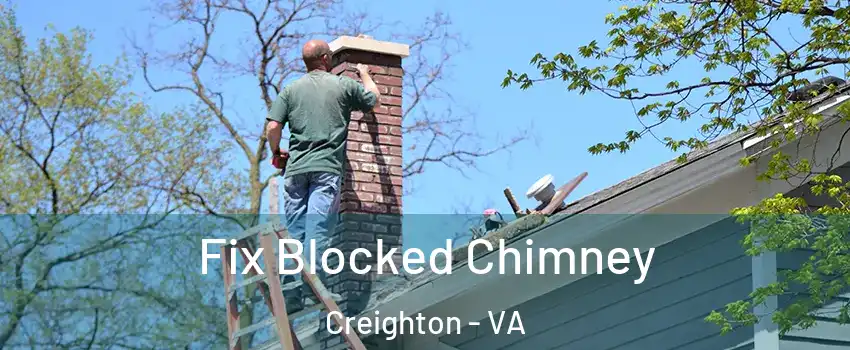 Fix Blocked Chimney Creighton - VA