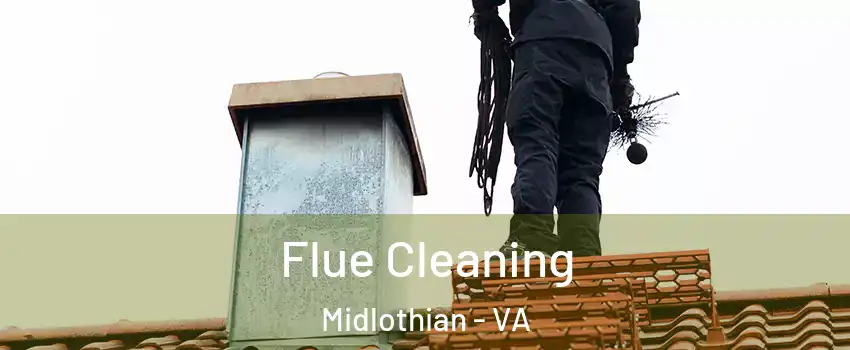 Flue Cleaning Midlothian - VA