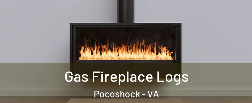 Gas Fireplace Logs Pocoshock - VA