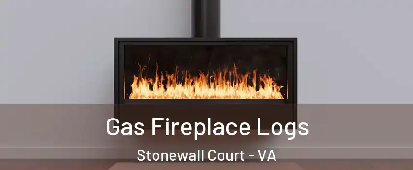 Gas Fireplace Logs Stonewall Court - VA