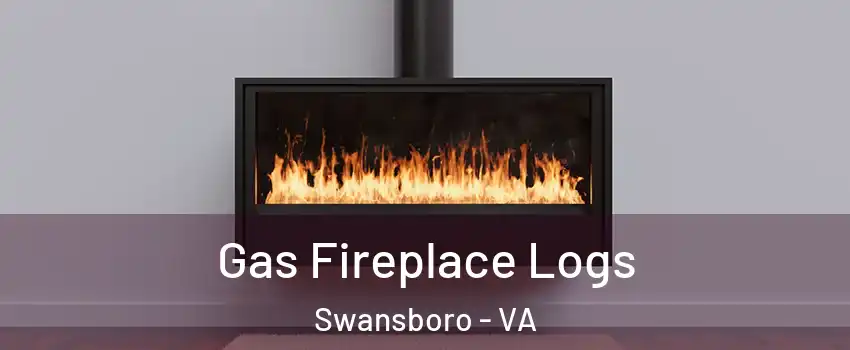 Gas Fireplace Logs Swansboro - VA