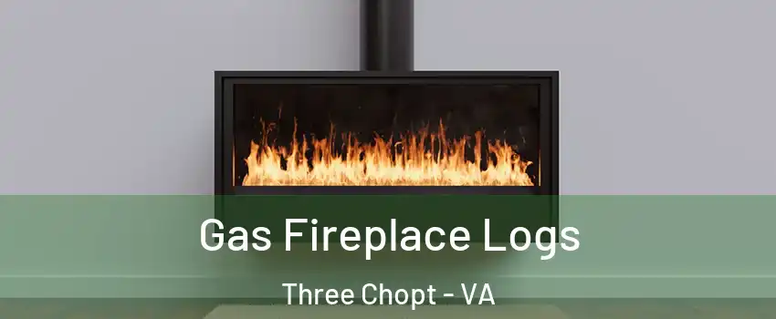 Gas Fireplace Logs Three Chopt - VA