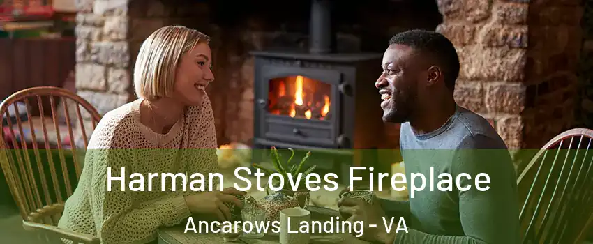 Harman Stoves Fireplace Ancarows Landing - VA