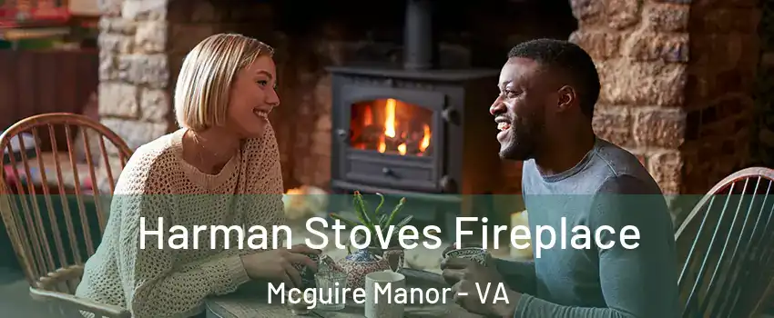 Harman Stoves Fireplace Mcguire Manor - VA