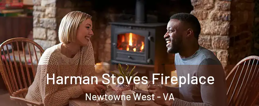 Harman Stoves Fireplace Newtowne West - VA