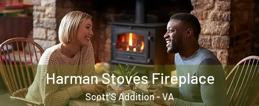 Harman Stoves Fireplace Scott'S Addition - VA