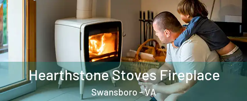 Hearthstone Stoves Fireplace Swansboro - VA