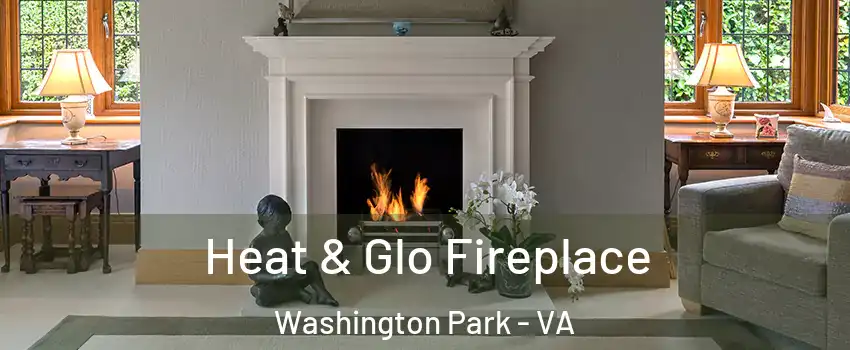 Heat & Glo Fireplace Washington Park - VA