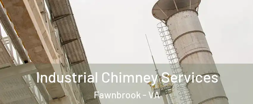 Industrial Chimney Services Fawnbrook - VA