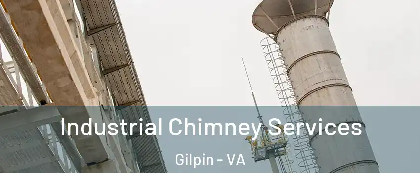 Industrial Chimney Services Gilpin - VA