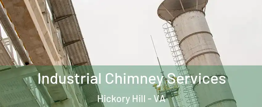 Industrial Chimney Services Hickory Hill - VA