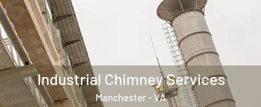 Industrial Chimney Services Manchester - VA