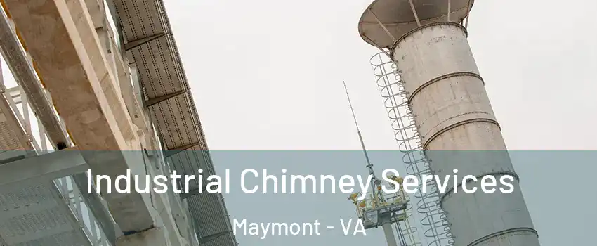 Industrial Chimney Services Maymont - VA