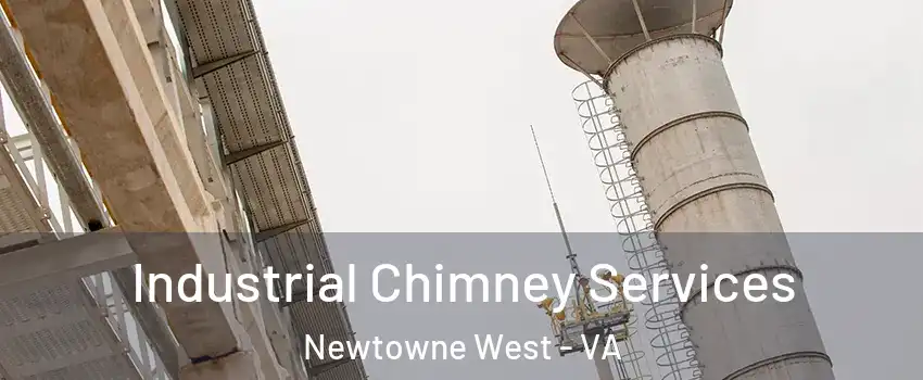 Industrial Chimney Services Newtowne West - VA