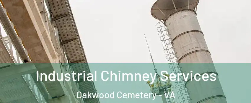 Industrial Chimney Services Oakwood Cemetery - VA