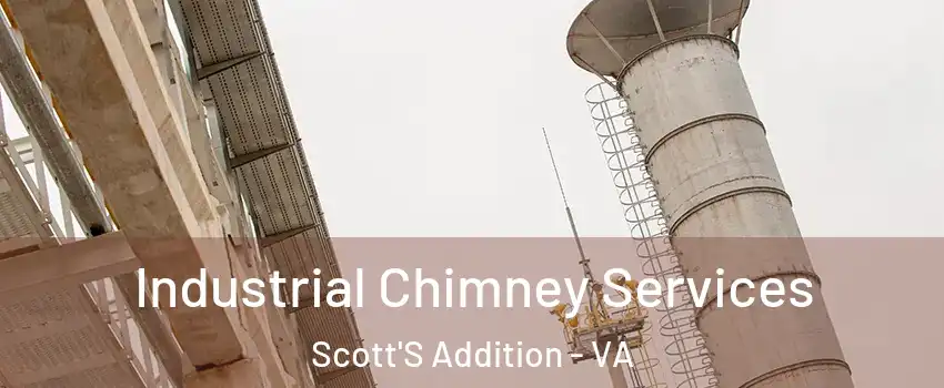 Industrial Chimney Services Scott'S Addition - VA