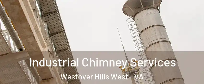 Industrial Chimney Services Westover Hills West - VA