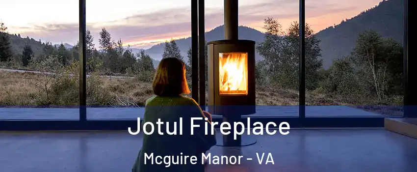 Jotul Fireplace Mcguire Manor - VA